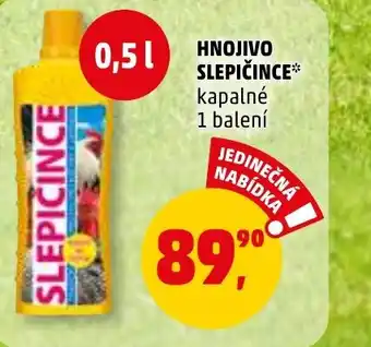 Penny Market HNOJIVO SLEPIČINCE nabídka