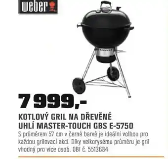 OBI KOTLOVÝ GRIL NA DŘEVĚNÉ UHLÍ MASTER-TOUCH GBS E-5750 nabídka