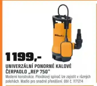 OBI UNIVERZÁLNÍ PONORNÉ KALOVÉ ČERPADLO ,REP 750 nabídka