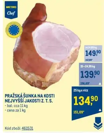 Makro PRAŽSKÁ ŠUNKA NA KOSTI NEJVYŠŠÍ JAKOSTI Z. T. S. nabídka