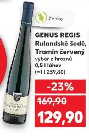 Kaufland GENUS REGIS Rulandské šedé, Tramín červený 0.5L nabídka