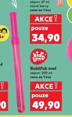 Kaufland Bublifuk meč nabídka