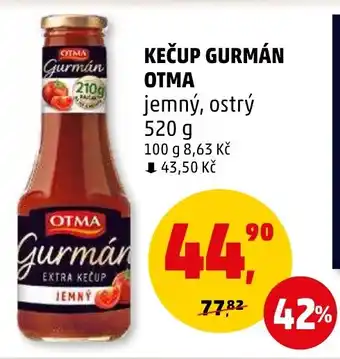 Penny Market KEČUP GURMÁN OTMA nabídka