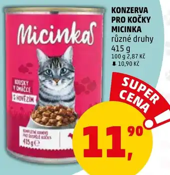 Penny Market KONZERVA PRO KOČKY MICINKA nabídka