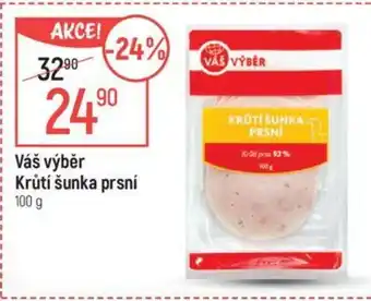 Globus Váš výběr Krůtí šunka prsní 100 g nabídka