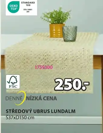 JYSK STŘEDOVÝ UBRUS LUNDALM nabídka