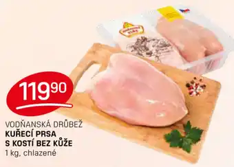Flop VODŇANSKÁ DRŮBEŽ KUŘECÍ PRSA S KOSTÍ BEZ KŮŽE nabídka