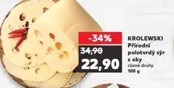 Kaufland KROLEWSKI Přírodní polotvrdý sýr s oky nabídka
