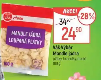 Globus Váš Výběr Mandle jádra nabídka