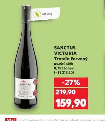 Kaufland Sanctus victoria tramín červený nabídka