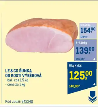 Makro LE & CO ŠUNKA OD KOSTI VÝBĚROVÁ nabídka