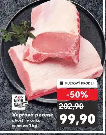 Kaufland Vepřová pečeně nabídka