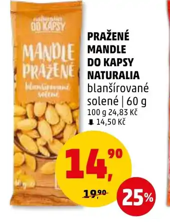 Penny Market PRAŽENÉ MANDLE DO KAPSY NATURALIA nabídka