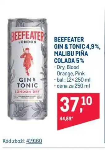 Makro BEEFEATER GIN & TONIC 4,9%, MALIBU PIÑA COLADA 5% nabídka