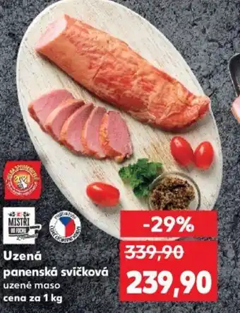 Kaufland Uzená panenská svíčková nabídka