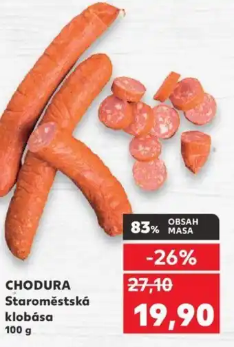 Kaufland CHODURA Staroměstská klobása 100 g nabídka