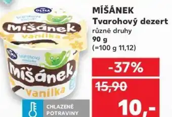 Kaufland MÍŠÁNEK Tvarohový dezert nabídka