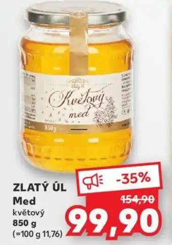 Kaufland ZLATÝ ÚL Med nabídka