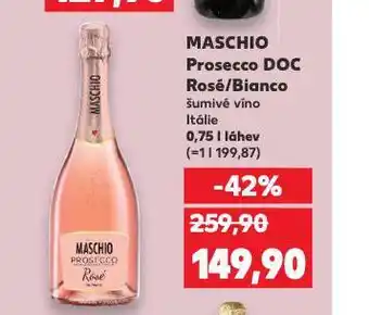 Kaufland Maschio prosecco doc rosé / bianco nabídka