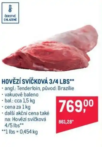Makro HOVĚZÍ SVÍČKOVÁ 3/4 LBS nabídka