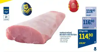 Makro VEPŘOVÁ PEČENĚ BEZ KOSTI A BEZ ŘETÍZKU nabídka