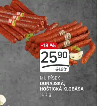 Flop MU PÍSEK DUNAJSKÁ, HOŠTICKÁ KLOBÁSA nabídka