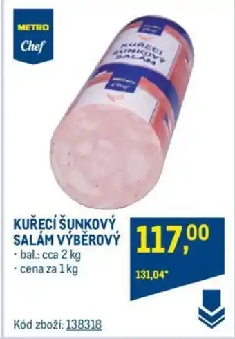 Makro KUŘECÍ ŠUNKOVÝ SALAM VÝBEROVÝ nabídka