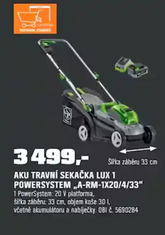 OBI AKU TRAVNÍ SEKAČKA LUX 1 POWERSYSTEM „,A-RM-1X20/4/33" nabídka