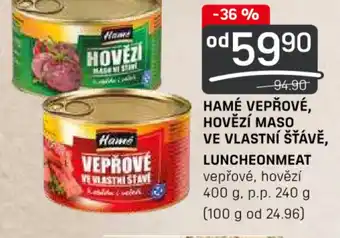 Flop HAMÉ VEPŘOVÉ, HOVĚZÍ MASO VE VLASTNÍ ŠŤÁVĚ, LUNCHEONMEAT nabídka