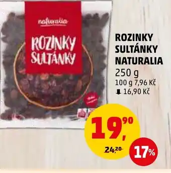 Penny Market ROZINKY SULTÁNKY NATURALIA nabídka