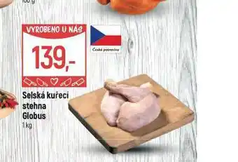 Globus Selská kuřecí stehna nabídka