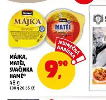 Penny Market Hamé májka, matěj, svačinka nabídka