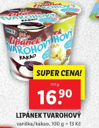 Lidl LIPÁNEK TVAROHOVÝ nabídka