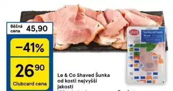Tesco Le & Co Shaved Šunka od kosti nejvyšší jakosti nabídka
