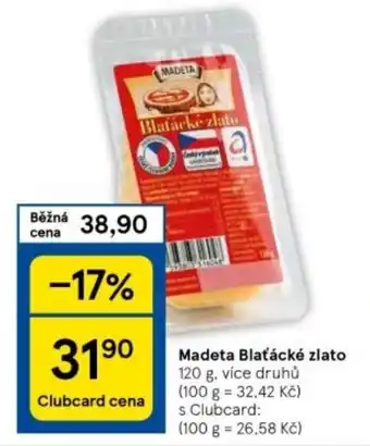 Tesco Madeta Blaťácké zlato nabídka