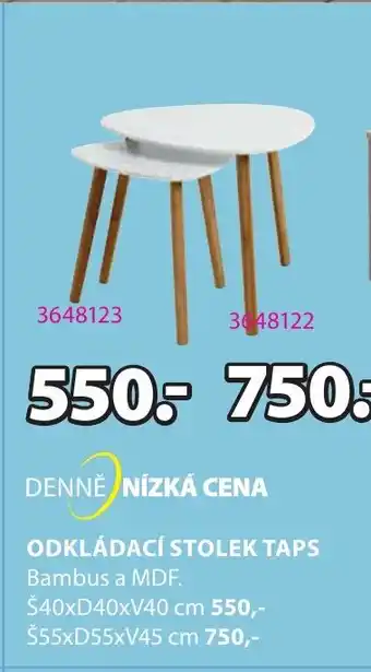 JYSK ODKLÁDACÍ STOLEK TAPS nabídka