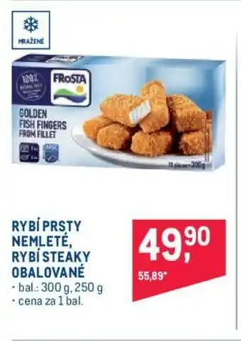 Makro RYBÍ PRSTY NEMLETÉ, RYBÍ STEAKY OBALOVANÉ nabídka