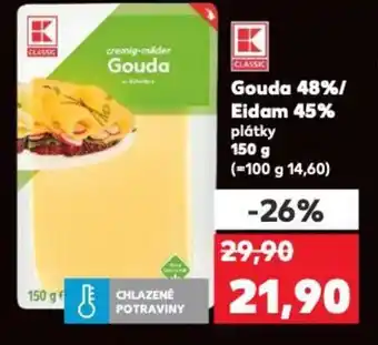 Kaufland Gouda 48%/ Eidam 45% nabídka