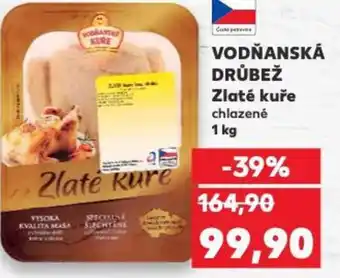 Kaufland VODŇANSKÁ DRŮBEŽ Zlaté kuře nabídka