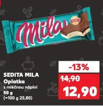 Kaufland SEDITA MILA Oplatka nabídka