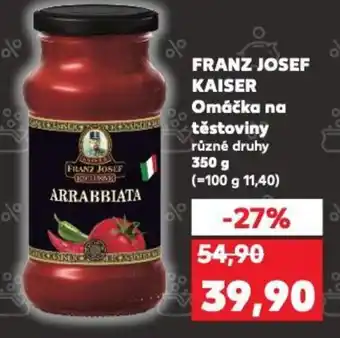 Kaufland FRANZ JOSEF KAISER Omáčka na těstoviny nabídka