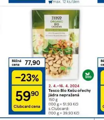 Tesco Tesco bio kešu ořechy jádra nepražená nabídka