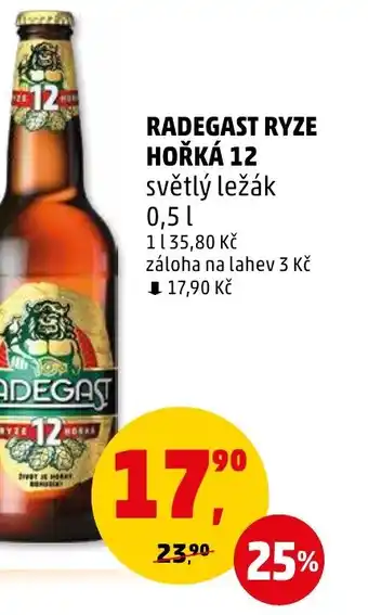 Penny Market RADEGAST RYZE HOŘKÁ 12 0.5L nabídka