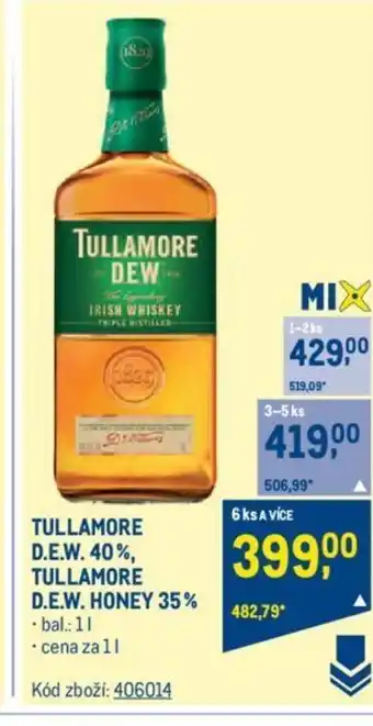 Makro TULLAMORE D.E.W. 40%, TULLAMORE D.E.W. HONEY 35% nabídka