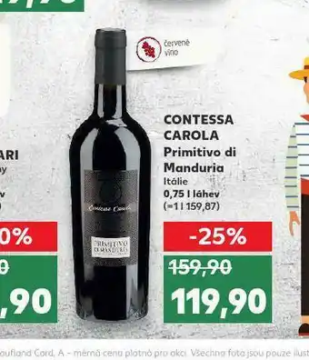 Kaufland Contessa carola primitivo di manduria nabídka