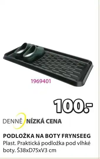 JYSK PODLOŽKA NA BOTY FRYNSEEG nabídka