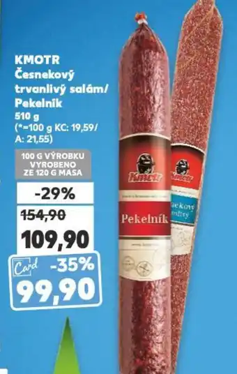 Kaufland KMOTR Česnekový trvanlivý salám/ Pekelnik nabídka