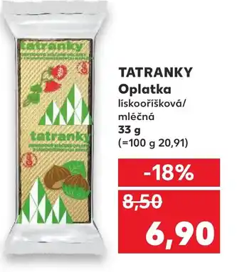 Kaufland TATRANKY Oplatka nabídka