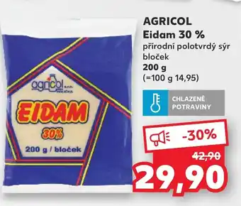 Kaufland AGRICOL Eidam 30 % nabídka