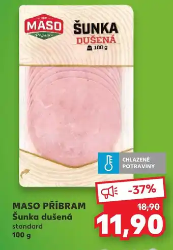 Kaufland MASO PŘÍBRAM Šunka dušená nabídka